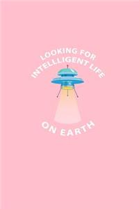 Looking For Intelligent Life On Earth
