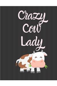 Crazy Cow Lady