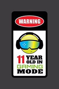 Warning 11 Year Old In Gaming Mode