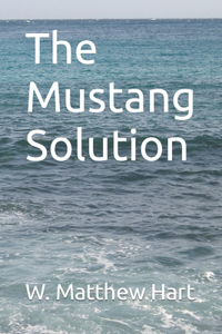 The Mustang Solution