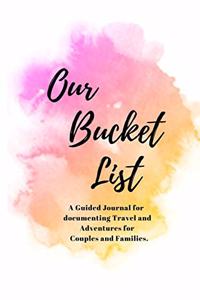 Our Bucket List Journal