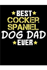 Best Cocker Spaniel Dog Dad Ever