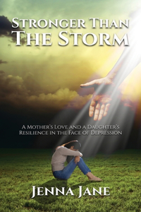 Stronger than the Storm