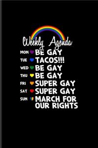Weekly Agenda