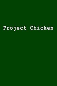Project Chicken