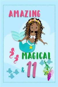 Amazing Magical & 11