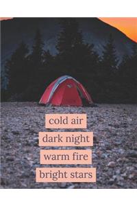 Cold Air Dark Night Warm Fire Bright Stars