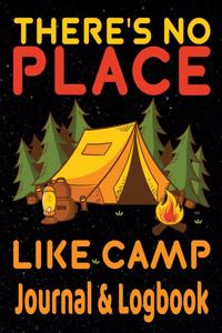 There's No Place Like Camp Logbook & Journal