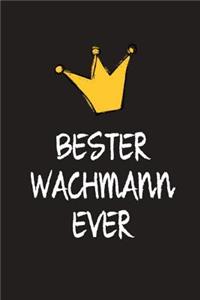 Bester Wachmann