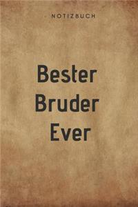 Bester Bruder Ever Notizbuch