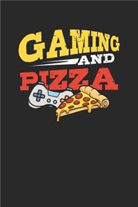 Gaming and Pizza