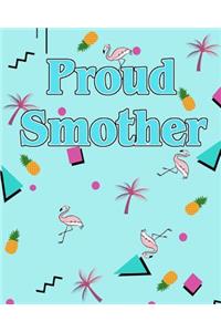 Proud Smother