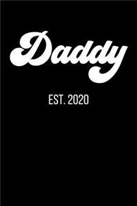 Daddy Est. 2020