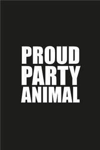 Proud Party Animal