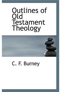 Outlines of Old Testament Theology