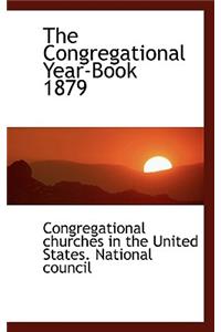 The Congregational Year-Book 1879