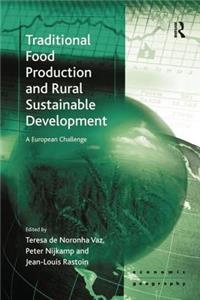 Traditional Food Production and Rural Sustainable Development