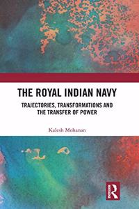 The Royal Indian Navy