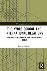 Kyoto School and International Relations