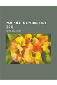 Pamphlets on Biology; Kofoid Collection (701 )