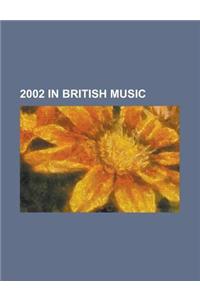 2002 in British Music