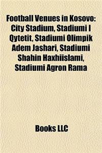 Football Venues in Kosovo