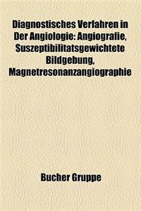 Diagnostisches Verfahren in Der Angiologie