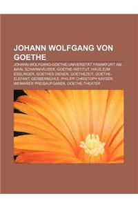 Johann Wolfgang Von Goethe