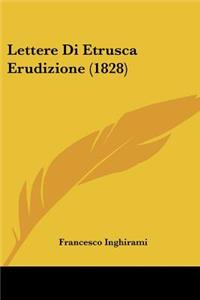 Lettere Di Etrusca Erudizione (1828)