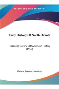 Early History Of North Dakota
