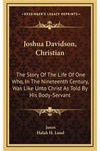 Joshua Davidson, Christian