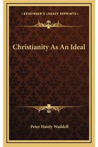 Christianity as an Ideal