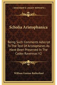 Scholia Aristophanica