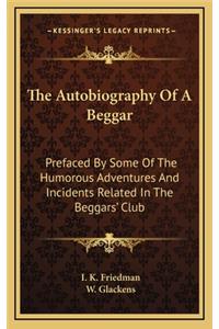 The Autobiography of a Beggar