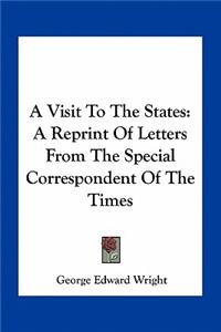 A Visit To The States