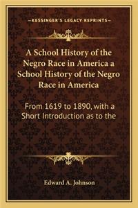 School History of the Negro Race in America a School History of the Negro Race in America