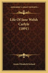 Life Of Jane Welsh Carlyle (1891)