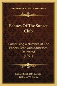 Echoes of the Sunset Club