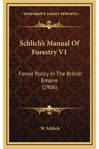 Schlich's Manual Of Forestry V1