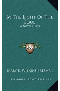 By the Light of the Soul