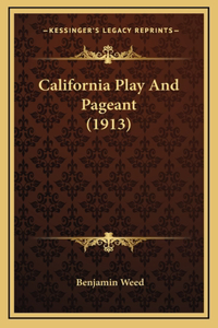 California Play and Pageant (1913)