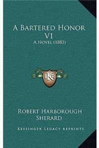 A Bartered Honor V1