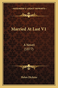 Married at Last V1
