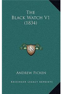 The Black Watch V1 (1834)