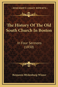 The History Of The Old South Church In Boston