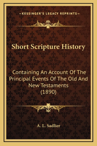 Short Scripture History