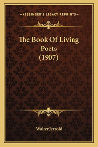 Book Of Living Poets (1907)