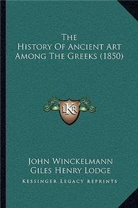 History Of Ancient Art Among The Greeks (1850)