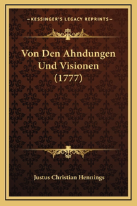 Von Den Ahndungen Und Visionen (1777)