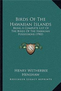 Birds Of The Hawaiian Islands
